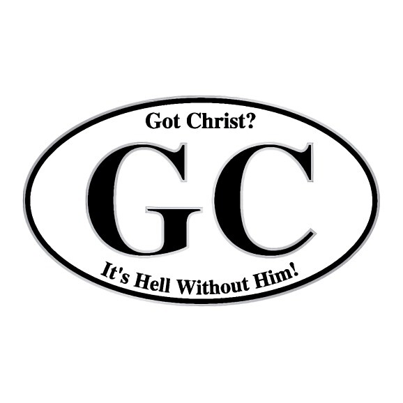 Got Christ Bumper Sticker Bulk Pack Of 9