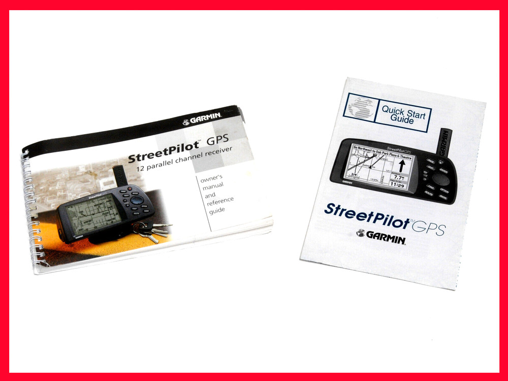 Garmin StreetPIlot  Manual & Quick Start Guide