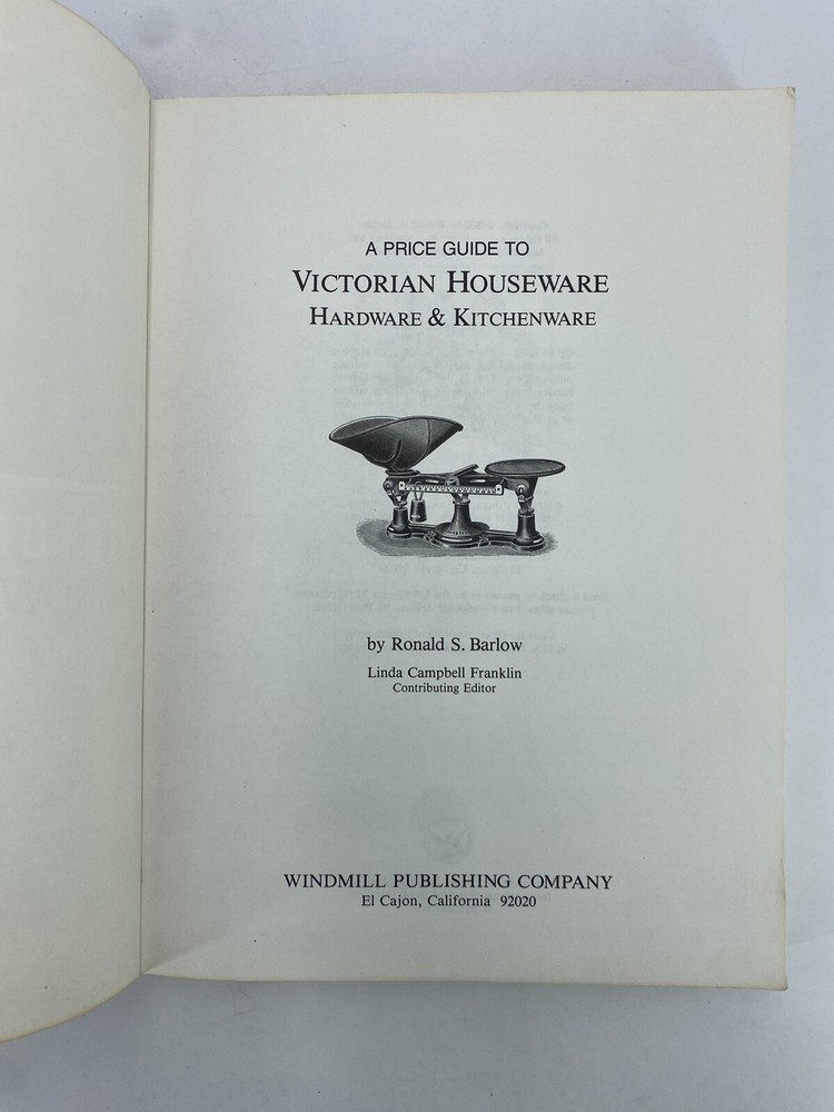 Victorian Houseware Hardware & Kitchenware • Ronald S. Barlow • 1992
