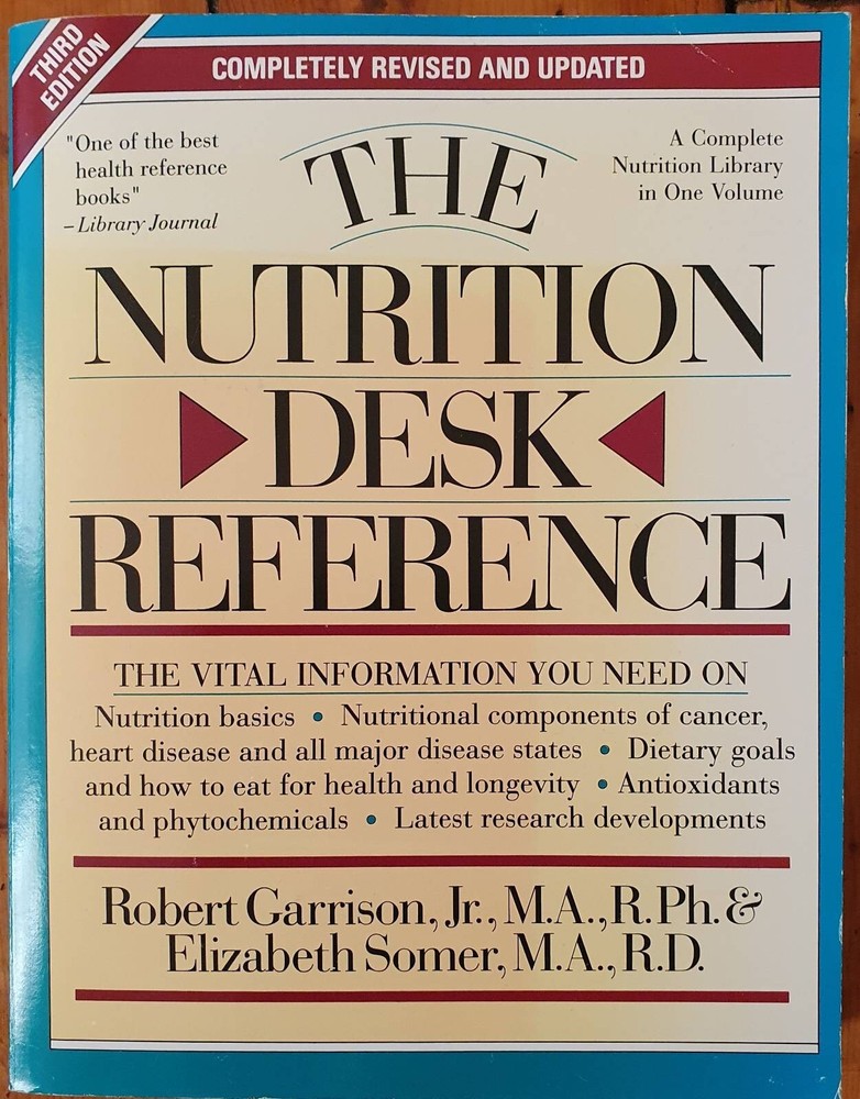 The Nutririon Desk Reference 3rd Edition Robert Garrison & Elizabeth Somer