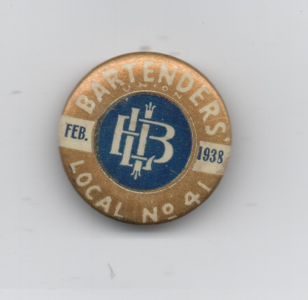 1938 Celluloid Pinback Button for Bartenders Union Local 41