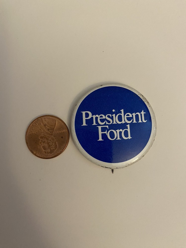 President Ford Pin Back Button P62