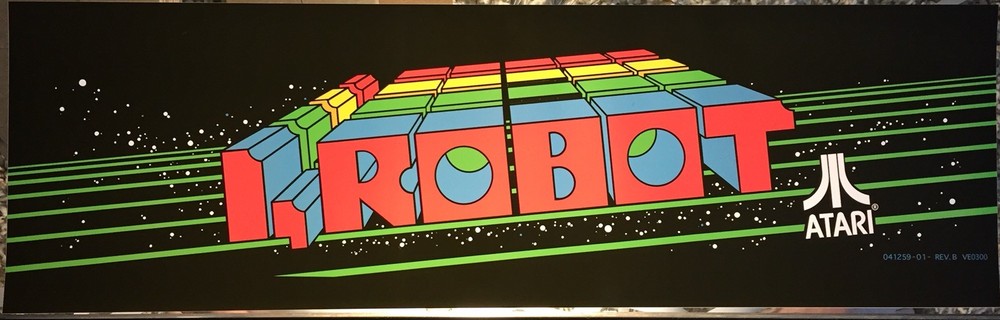 iRobot (i,Robot I Robot) Arcade Marquee 26" x 8"