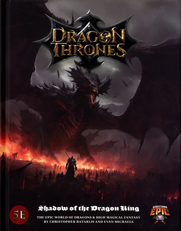 D&D 5e RPG: Dragon Thrones: Shadow of the Dragon King