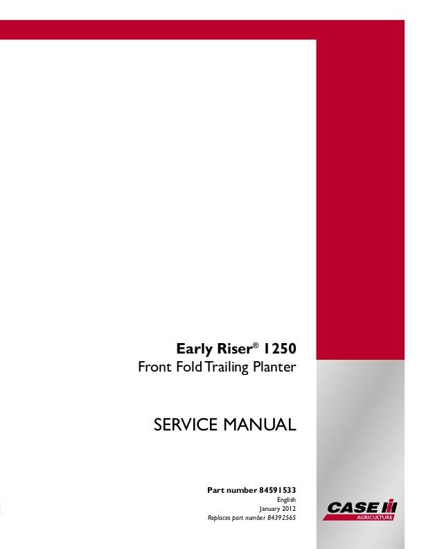 CASE IH 1250 EARLY RISER FRONT FOLD TRAILING PLANTER - COMPLETE SERVICE MANUAL