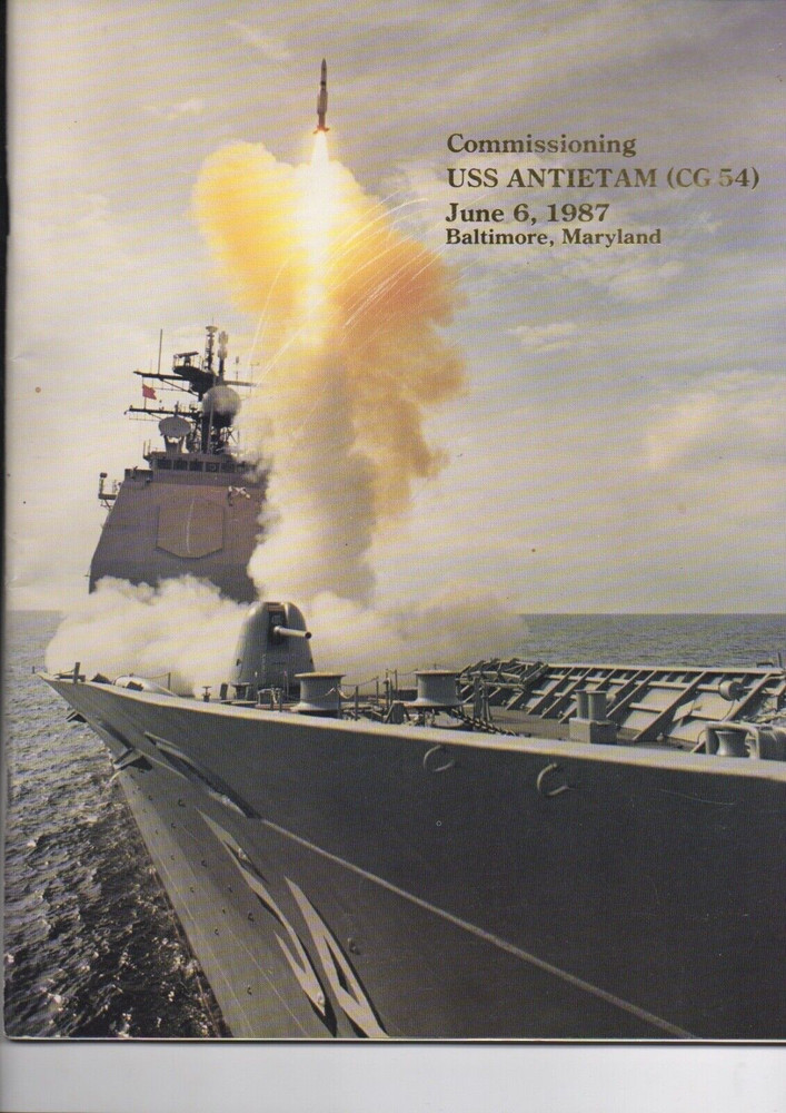 Original 1987 COMMISSIONING PROGRAM USS ANTIETAM CG 54 Navy  Ship Baltimore