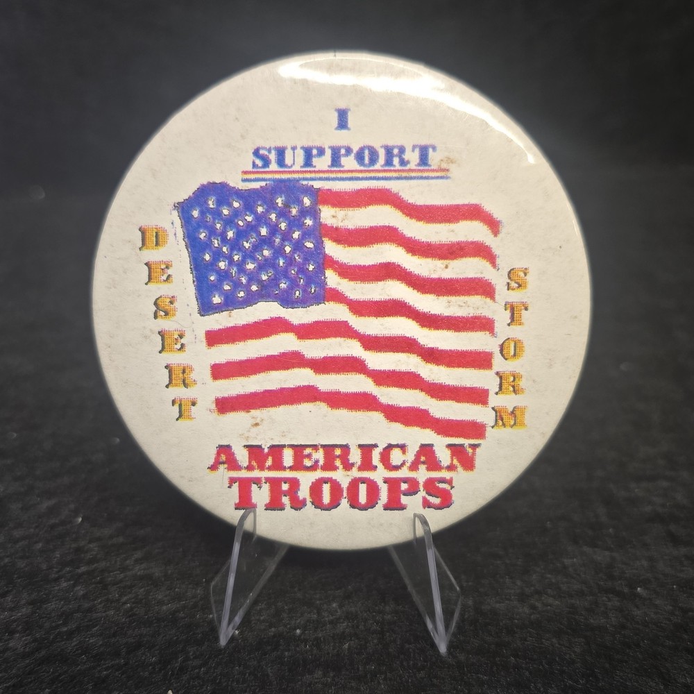 Vintage Button Pin Back I Support The Troops In Desert Storm
