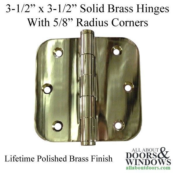 3.5x3.5 Solid Brass Hinges 5/8 Radius Pair Lifetime Polished Brass