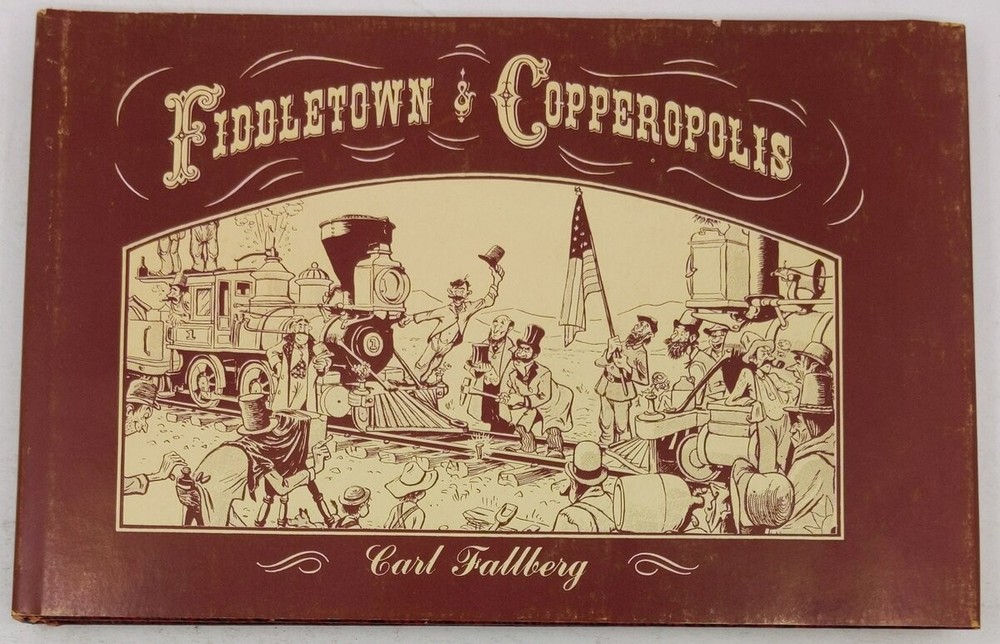 Fiddletown & Copperopolis Hardcover Book By Carl Fallberg