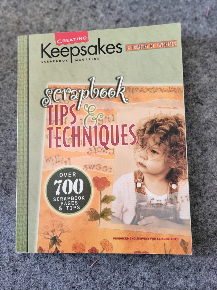 New Creating Keepsakes Scrapbook Tips and Techniques Book