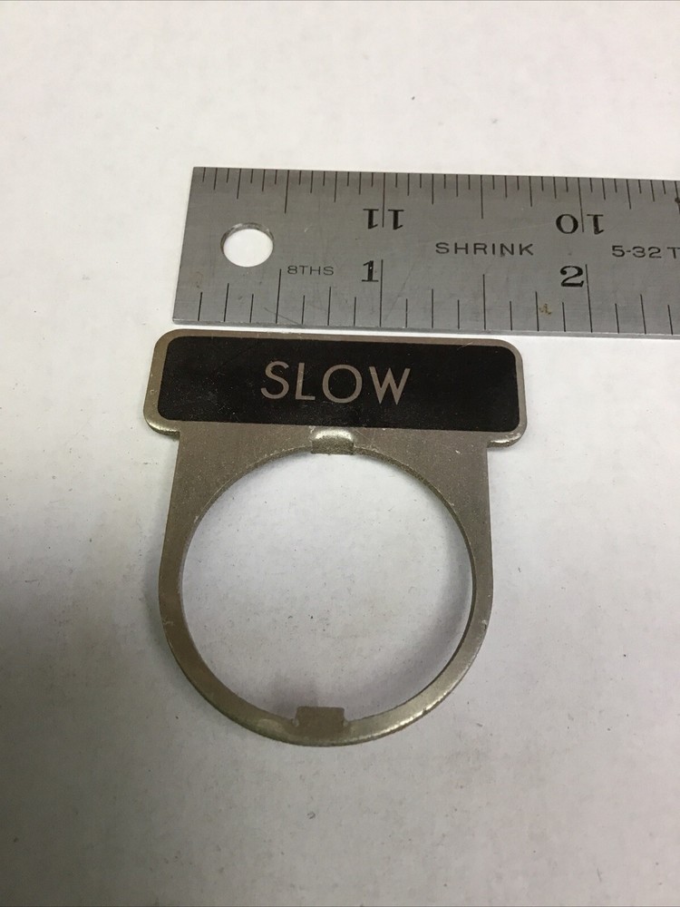Legend Name Plate For Control Button Switch “ SLOW ”