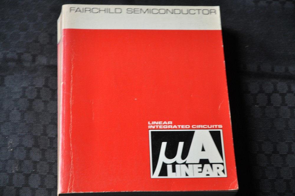 "Linear Integrated Circuits Data Book" by Fairchild Semiconductor, 1976