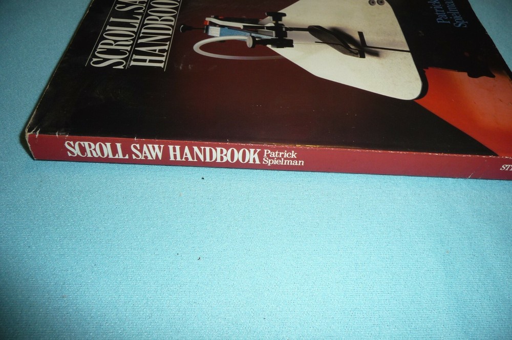 Scroll Saw Handbook by Patrick Spielman 1986
