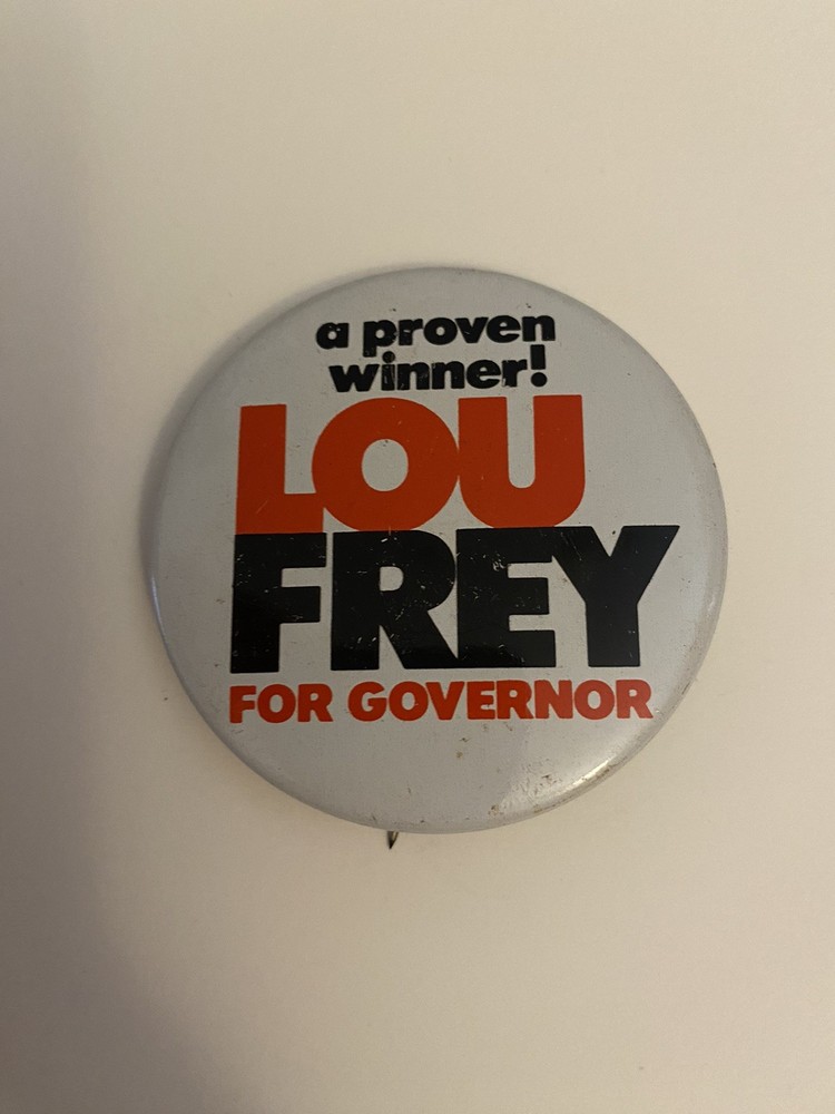 Lou Frey For Governor Florida Pin Back Button P121