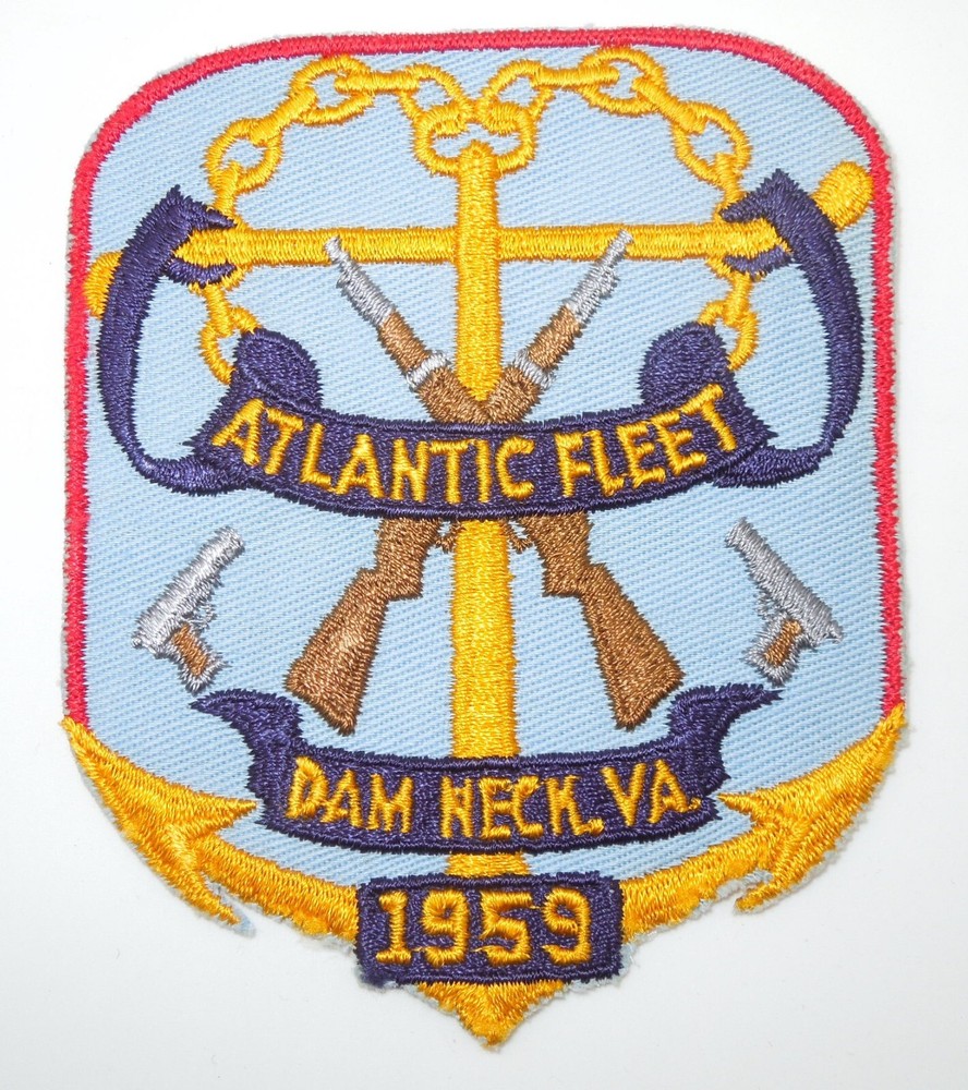 Original US Navy 1959 Atlantic Fleet Dam Neck, VA Patch O40