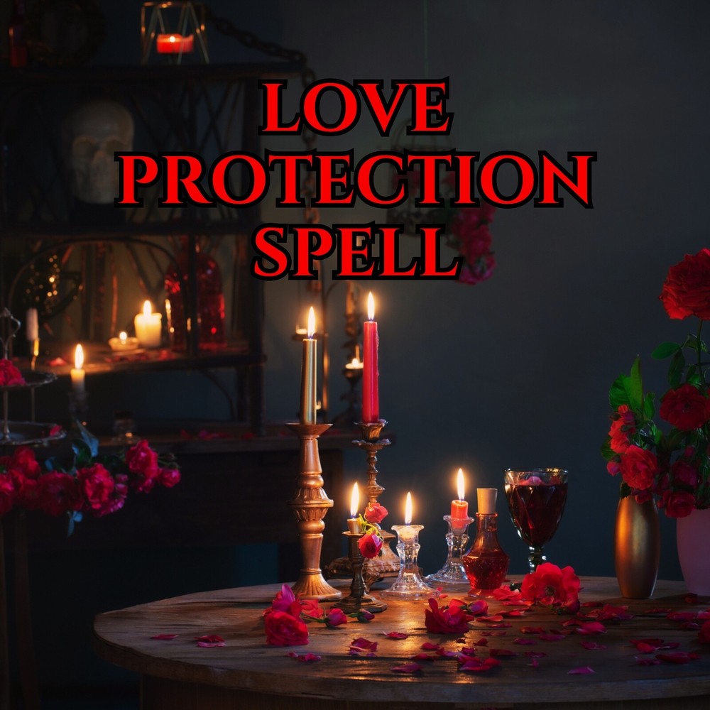 Love Protection Spell 🛡️💖