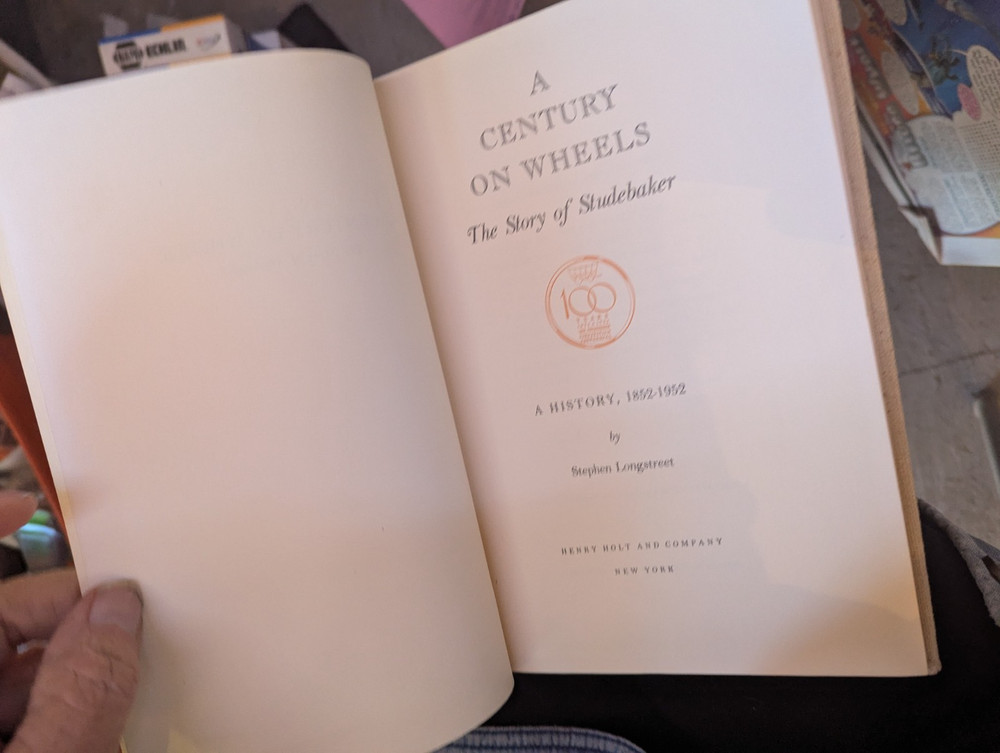 Studebaker Book "A Century On Wheels" 100th Anniversary