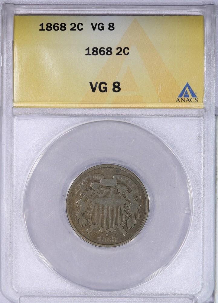 1868 Two Cent Piece 2c ANACS VG8