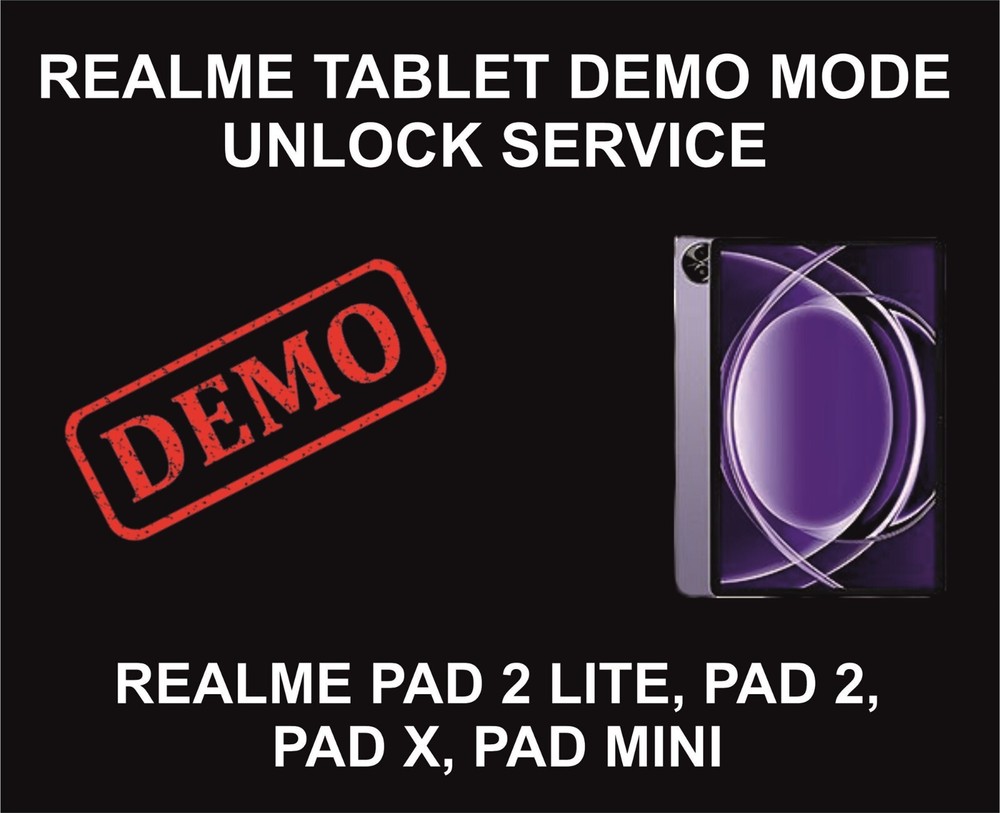 Realme Tablet Demo Remove, Realme Tablet Pad 2 Lite, Pad X, Mini