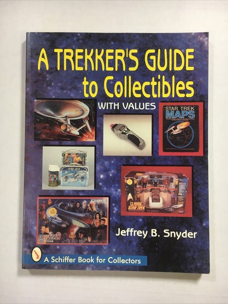 A Trekkers Guide To Collectibles  Snyder  With Values