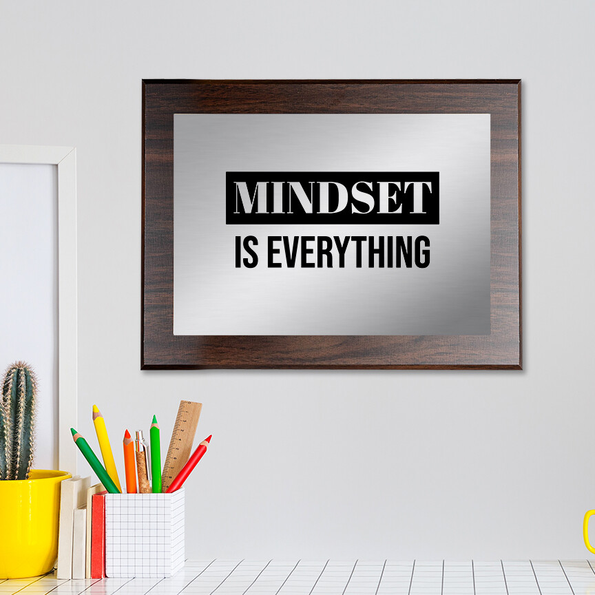 Mindset is Everything Decorative Wall Plaque | Easel Mount Option
