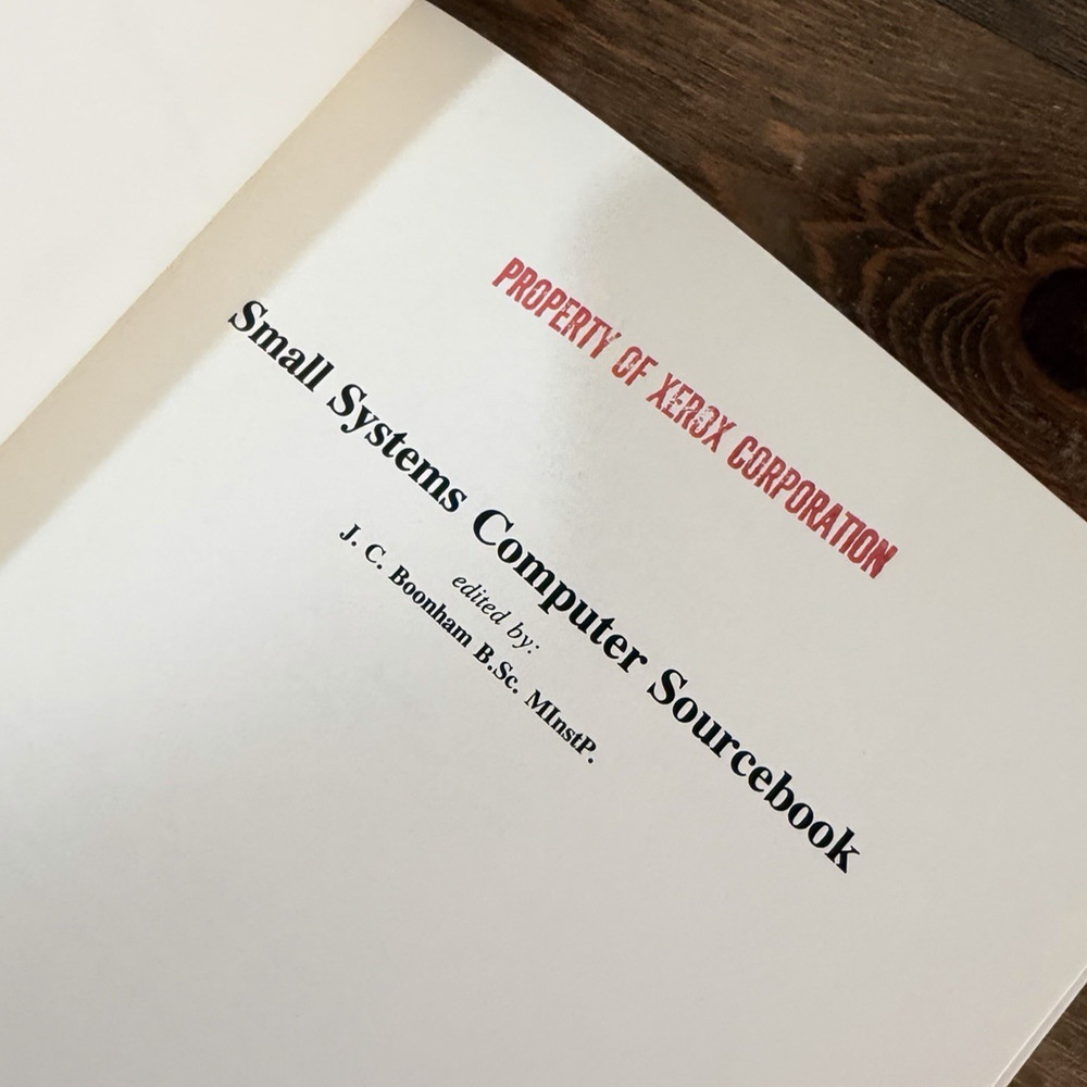 Small Systems Computer Sourcebook 1978 (Owned by Xerox) - by JC Boonham