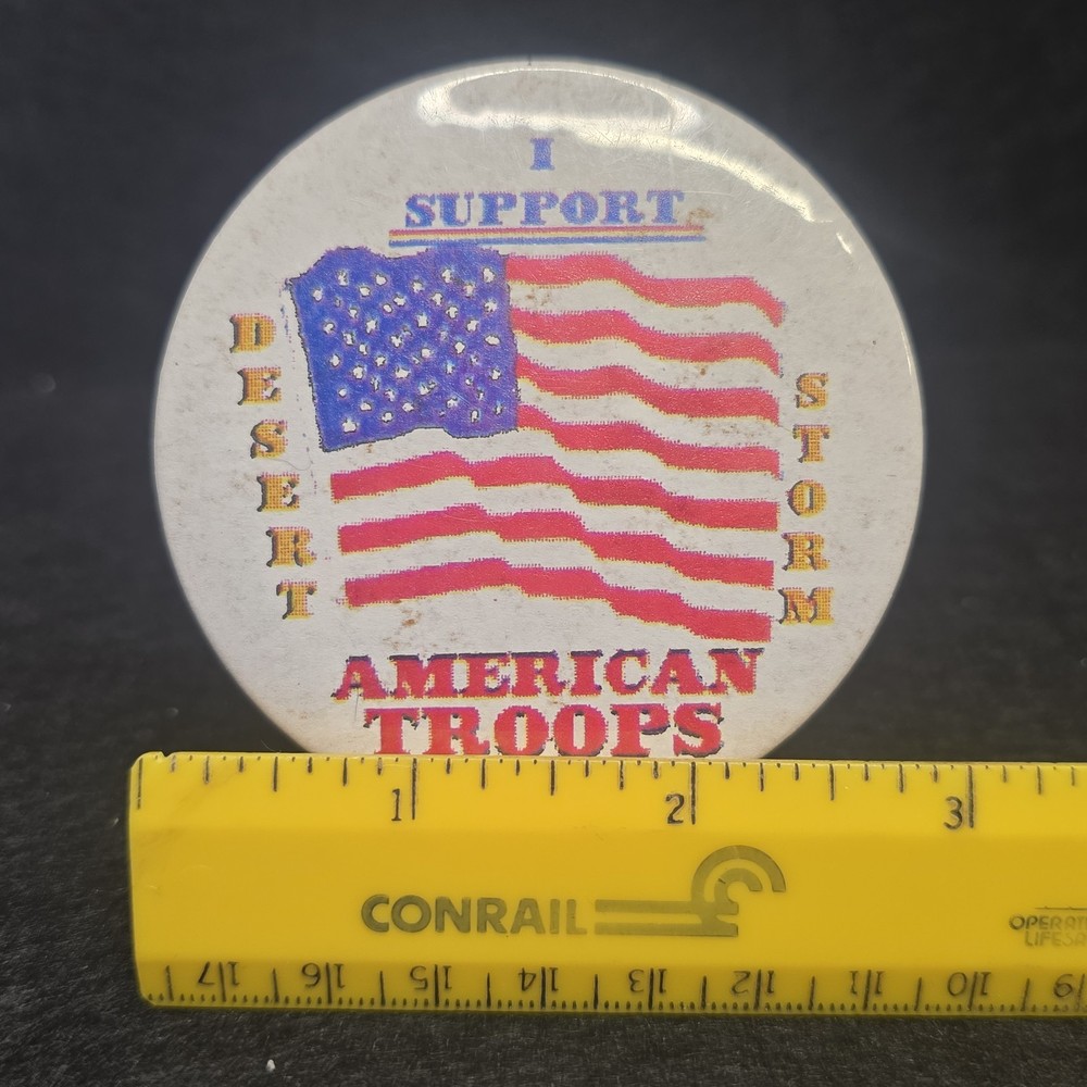 Vintage Button Pin Back I Support The Troops In Desert Storm