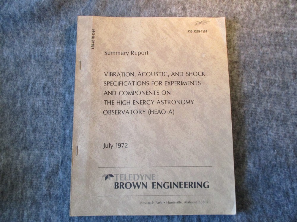 1972 TELEDYNE/NASA MSFC HEAO-A SUMMARY REPORT DEVELOPMENT/EXPERIMENTS