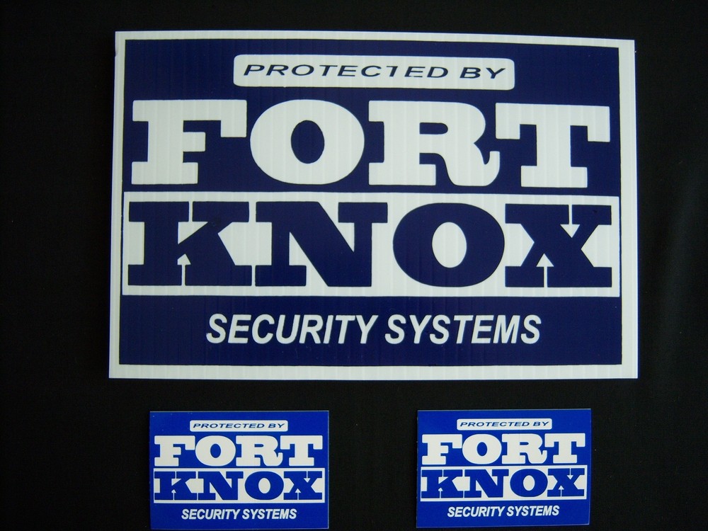 1 FORT KNOX SECURITY SIGN + 2 DECALS  -  ..#PS-411