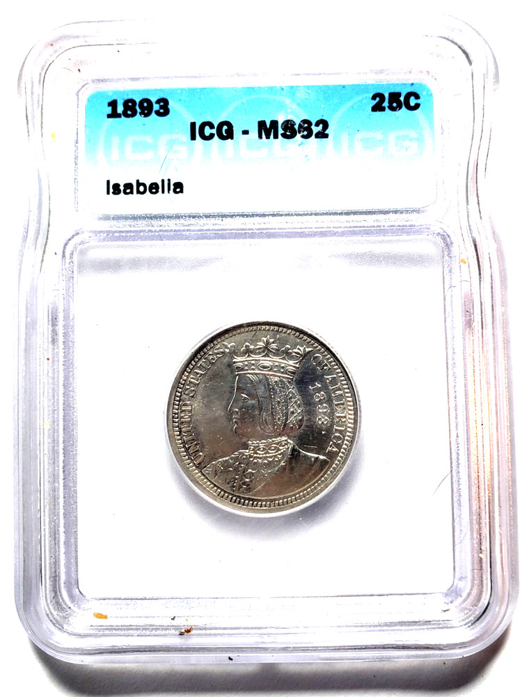 1893 Isabella Commemorative Quarter ICG MS62.
