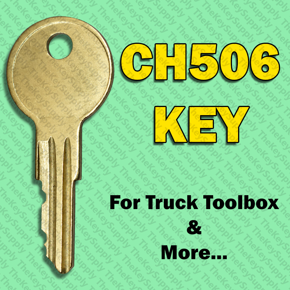CH506 Key For Truck Tool Box and More