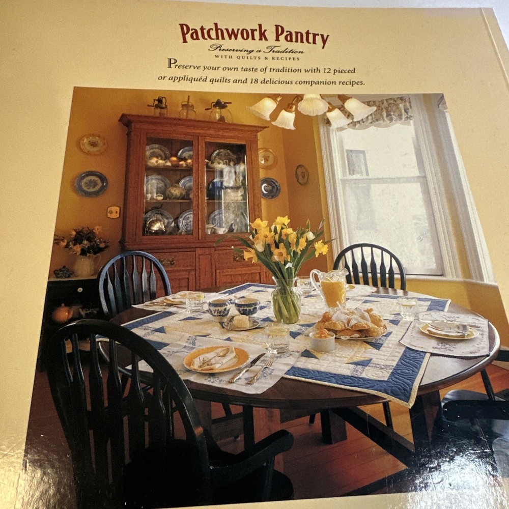 Patchwork Pantry: Preserving a Tradition With Quilts & Recipes calendar 1998