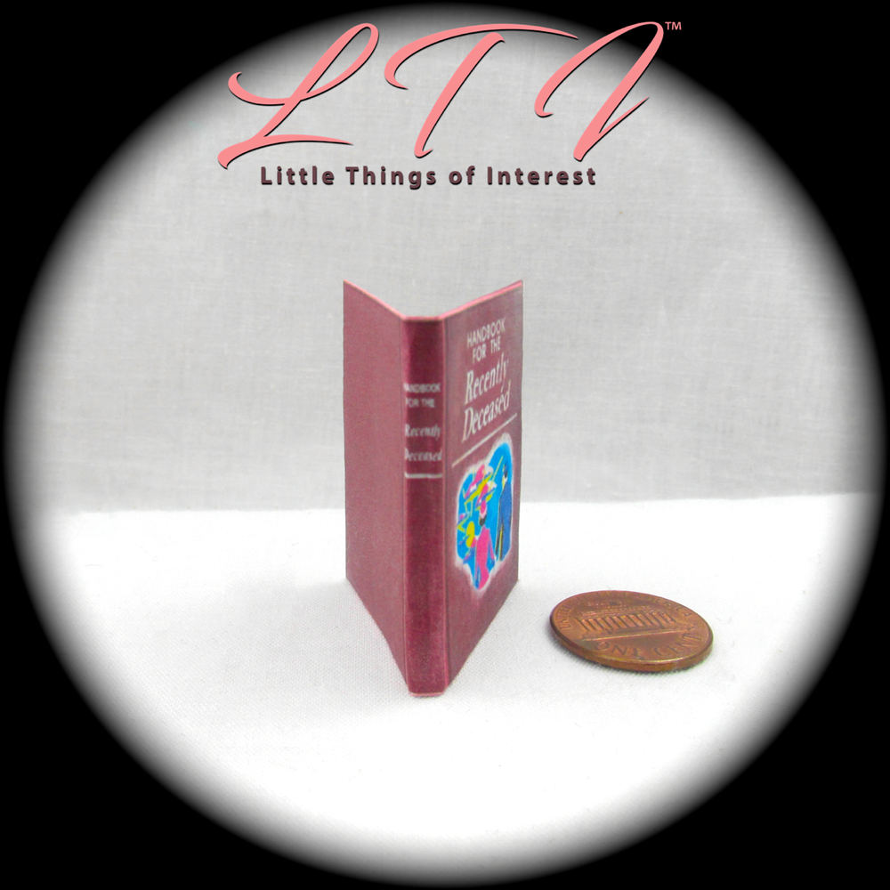 1:6 Scale HANDBOOK FOR THE RECENTLY DECEASED Readable Miniature Book