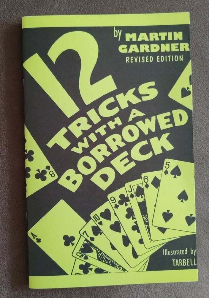 12 Tricks With A Borrowed Deck (Martin Gardner)