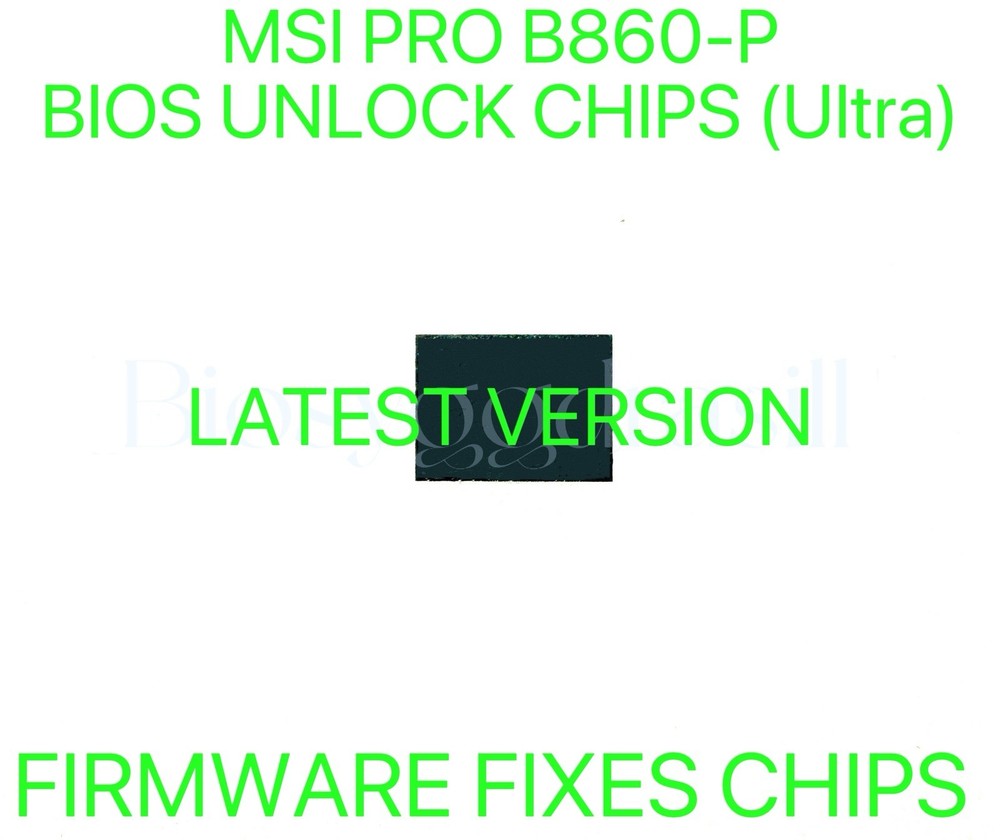 MSI PRO B860-P, NO PASSWORD FIRMWARE FIXES BIOS CHIP LATEST VERSION