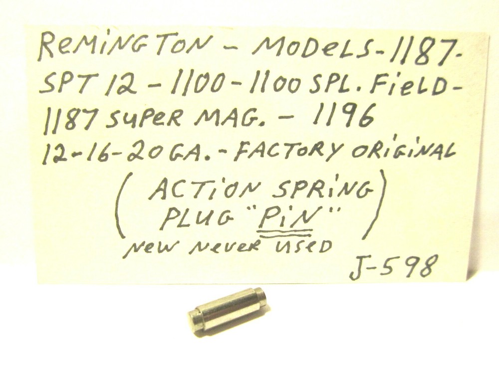 REM. 1100 FACTORY ORIGINAL( ACTION SPRING PLUG PIN )  ( J-598)