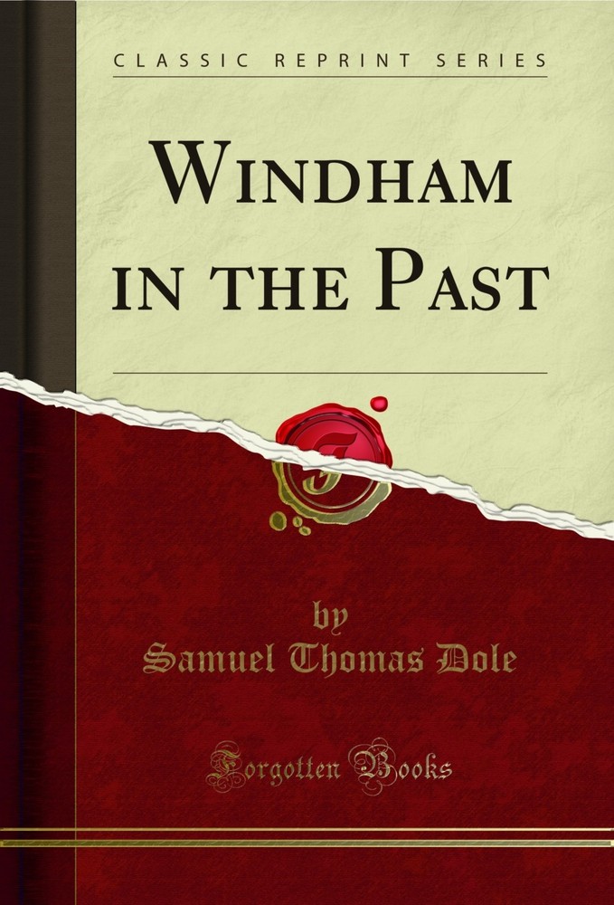 Windham in the Past (Classic Reprint)