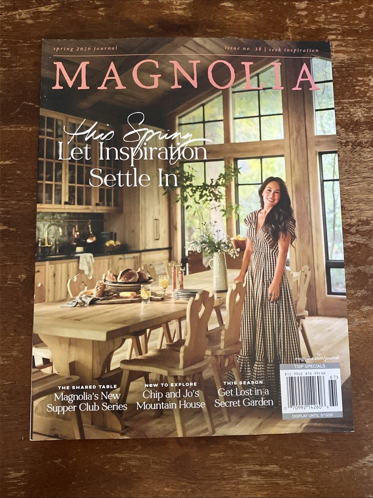 Magnolia Journal Issue 38 Spring 2026 Let Inspiration Settle In