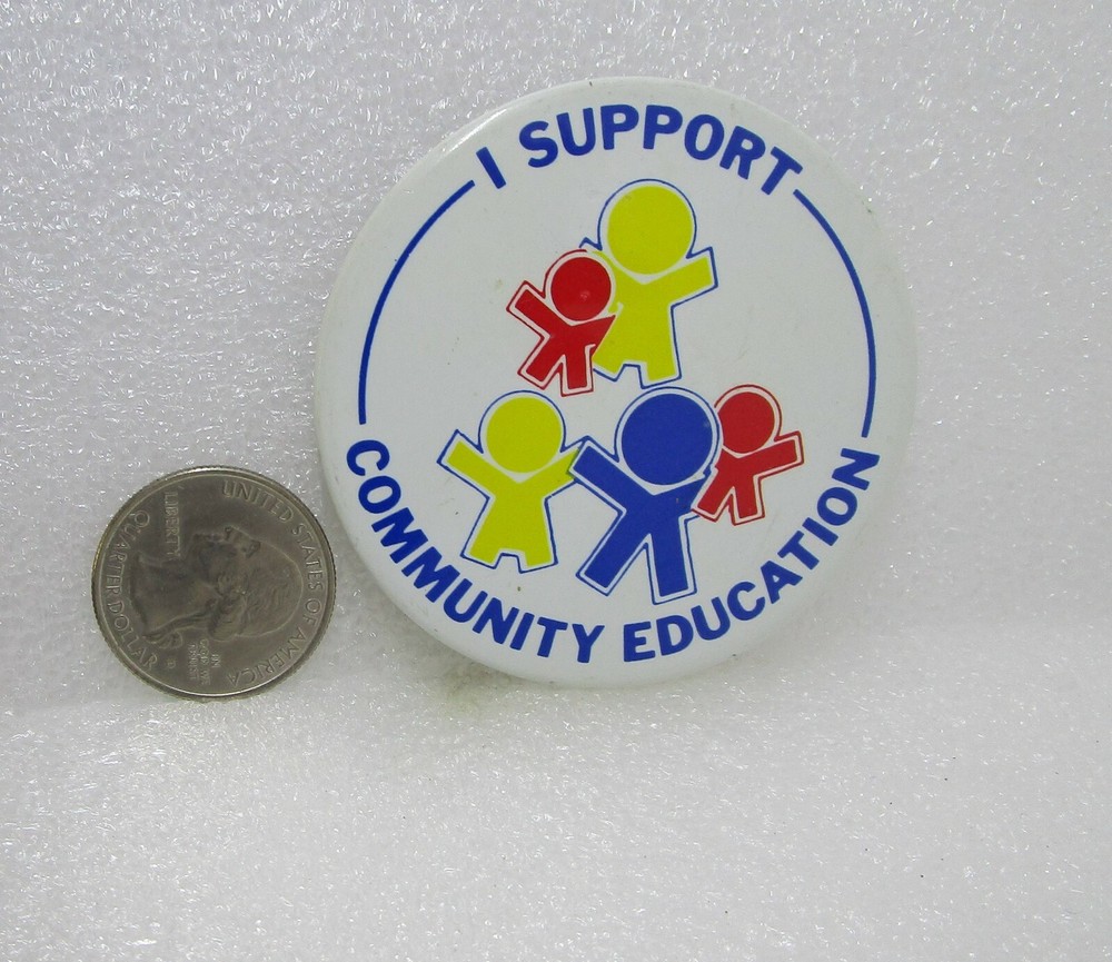 I Support Community Education Button Pin