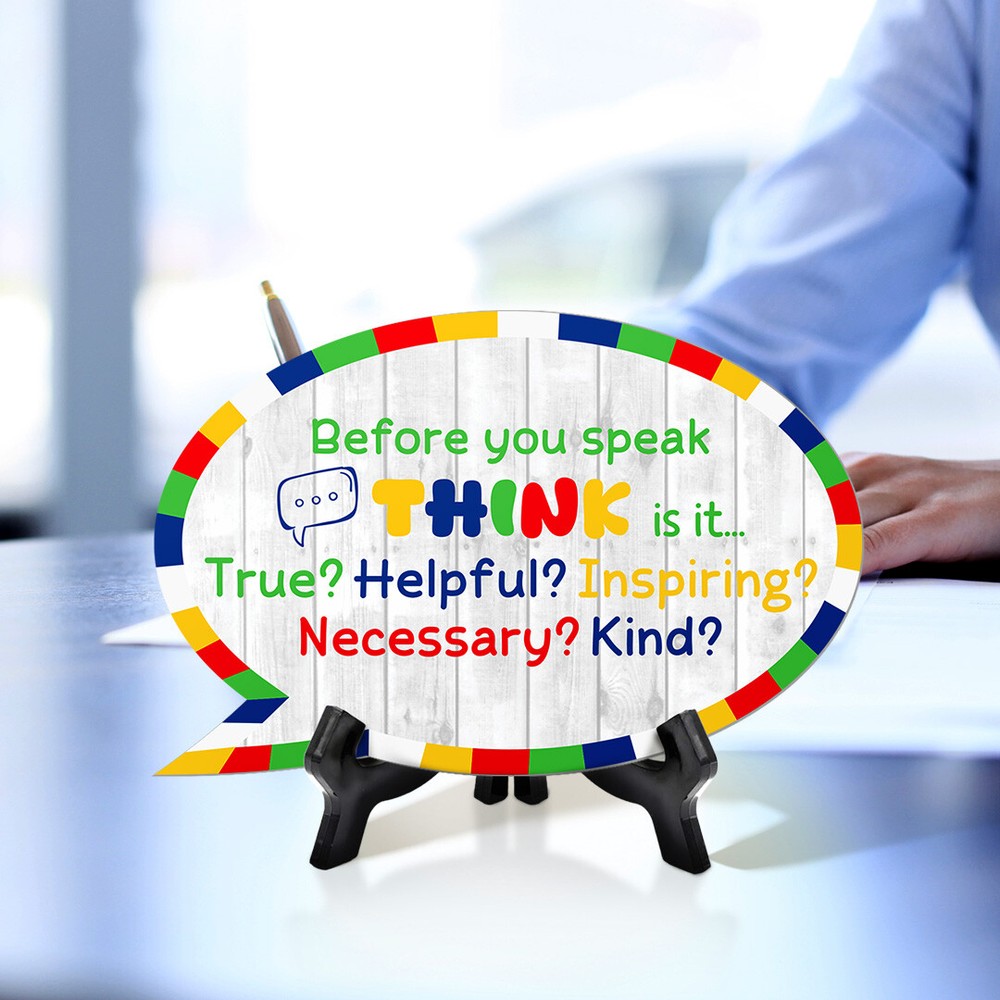 Before You Speak Think Is It... True? Helpful? Inspiring? Necessary? Kind?
