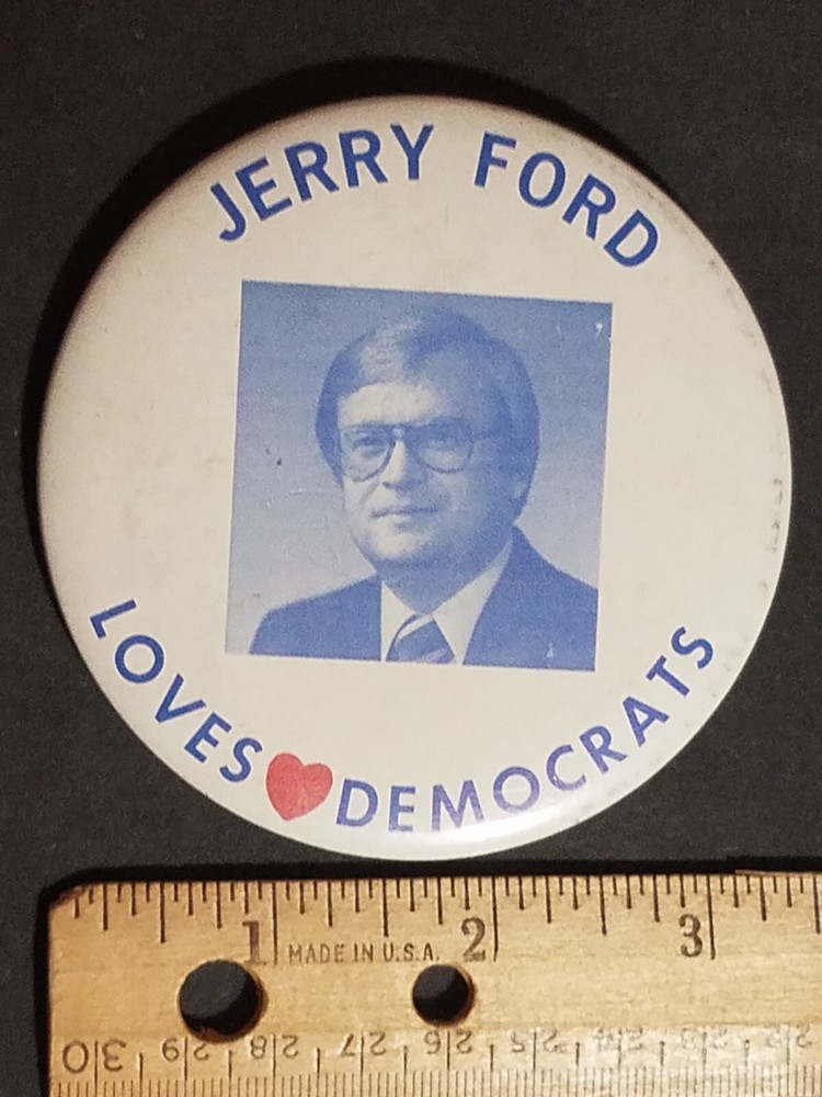Jerry Ford Loves Democrats Pinback Button
