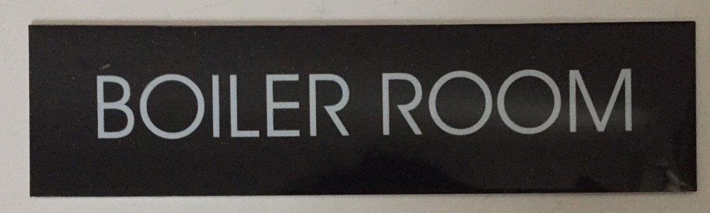 BOILER ROOM SIGN - BLACK (SIZE 2''X7.75'')-REF24-1027