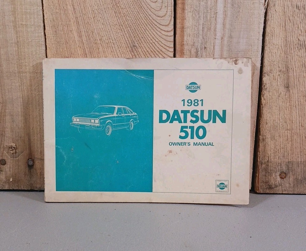 Vintage 1981 Datsun 510 Owners Manual