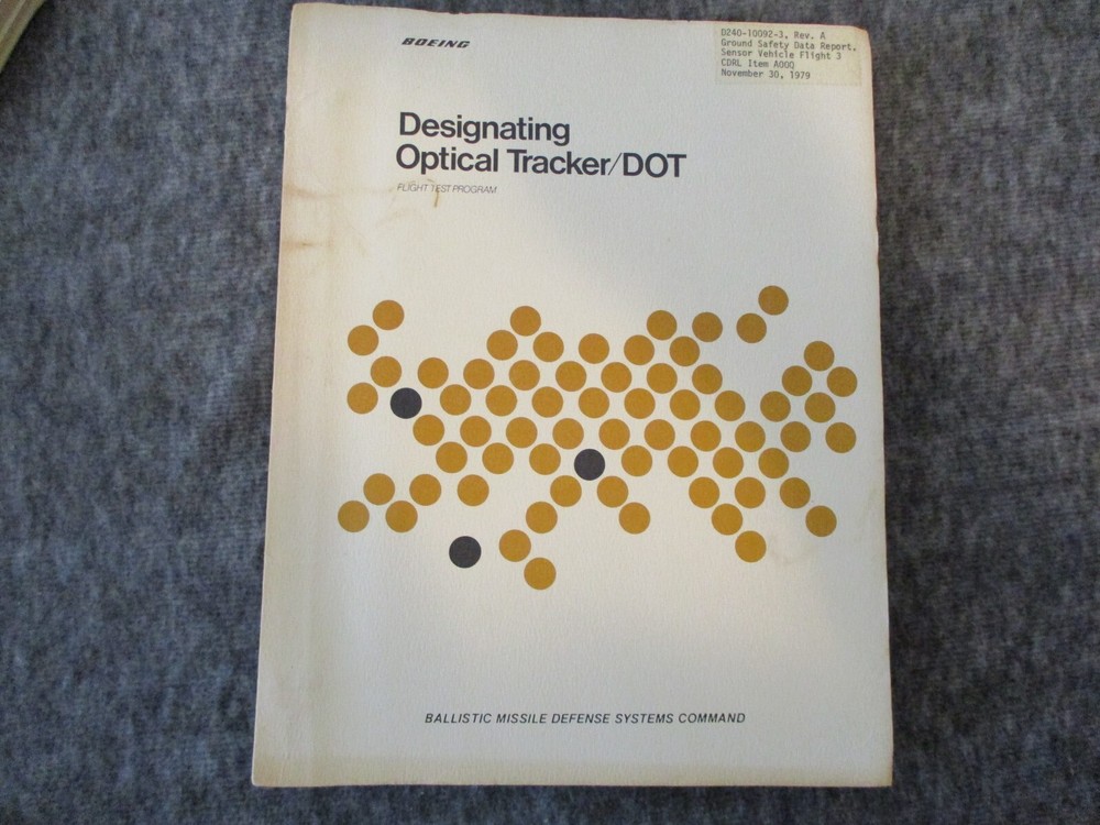 BOEING ABMDA DOT ROCKET LAUNCH VEHICLE REPORTS GROUND SAFETY/TECH DIR 1979-1982