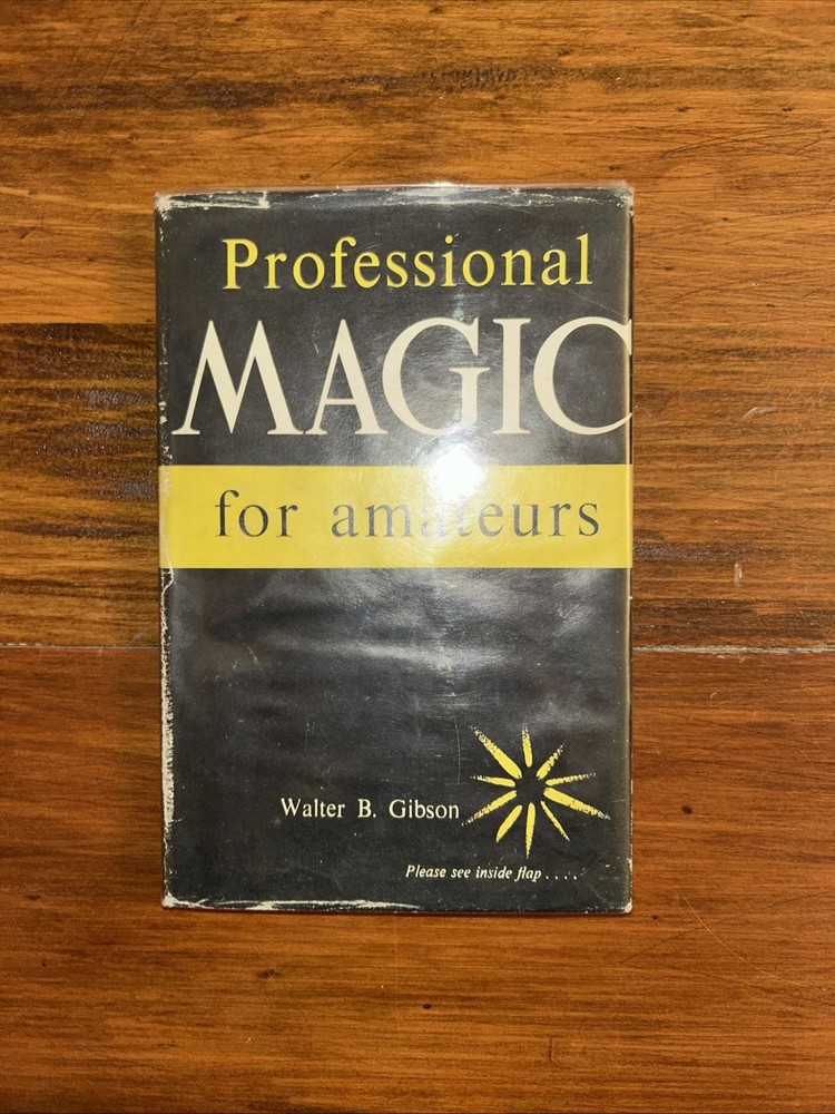 Professional Magic For Amateurs By Walter B Gibson