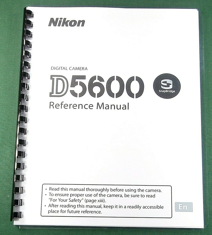 Nikon D5600 Reference / Instruction Manual: 424 Pages & Protective Covers