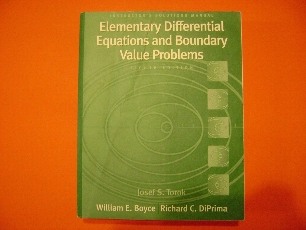 ISM - Elementary Differential Equations & Boundary Value Problems 8E By Boyce