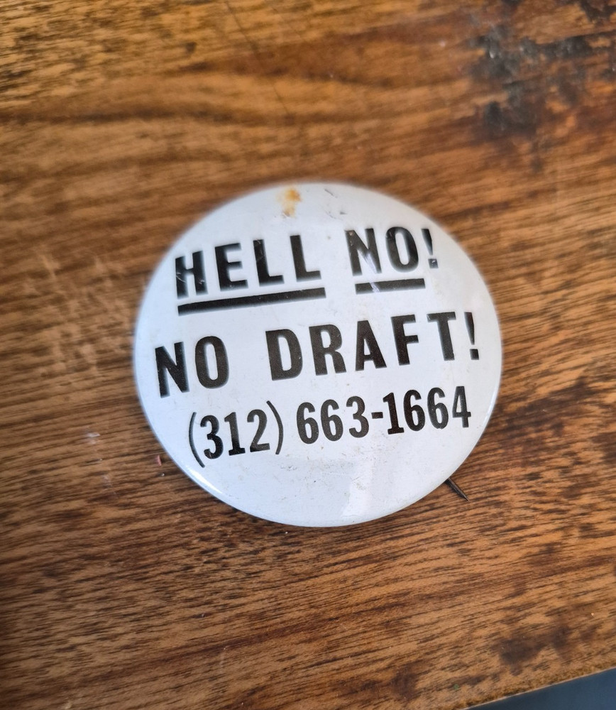 Vintage No Draft Pinback Button Pin-Vietnam war era