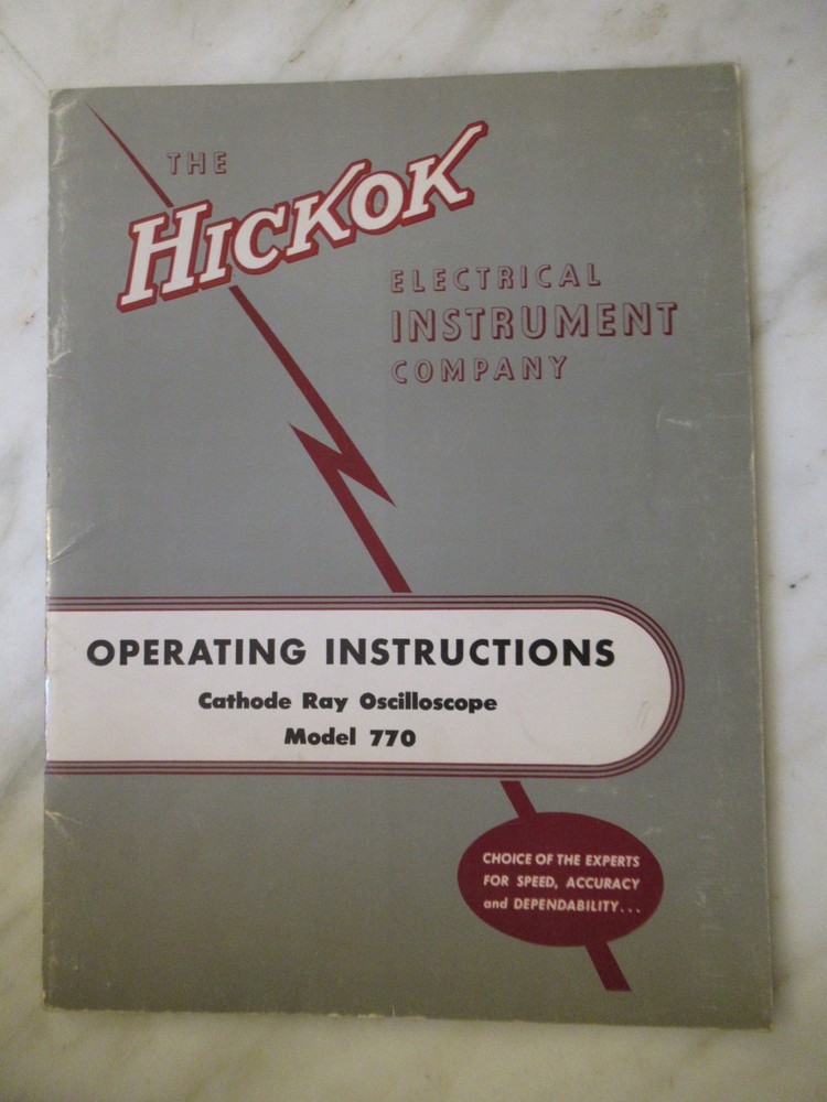 HICKOK MODEL 770 CATHODE RAY OSCILLOSCOPE MANUAL  - ORIGINAL