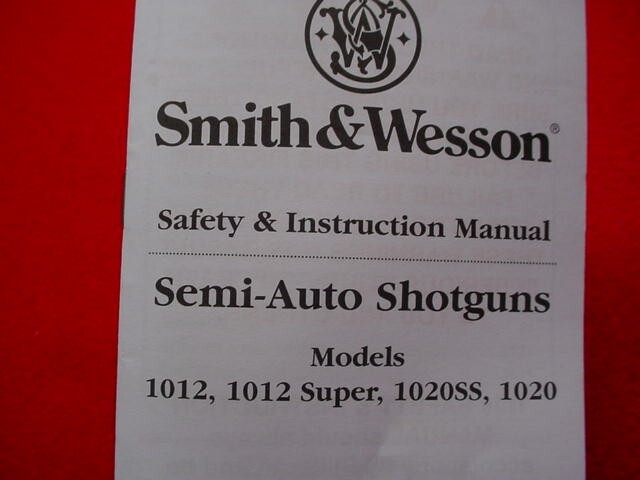 Smith & Wesson Model 1012/1020 Shotgun Instruction Manual- Nice !